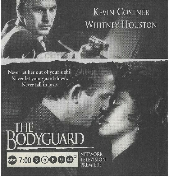 Costner, Kevin / The Bodyguard (Network Television Premiere) | Magazine Ad | with Whitney Houston | May 1995
