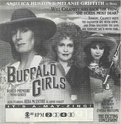 McEntire, Reba / Buffalo Girls (World Premiere) | Magazine Ad | with Anjelica Huston and Melanie Griffith | May 1995