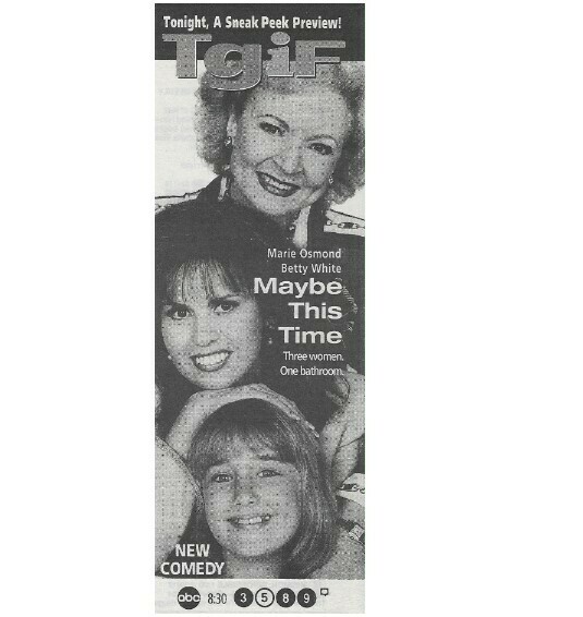 Osmond, Marie / Maybe This Time (New Comedy) | September 1995 | with Betty White + Ashley Johnson