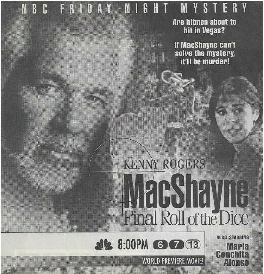 Rogers, Kenny / MacShayne - Final Roll of the Dice | Magazine Ad | April  1994 | with Maria Conchita Alonso