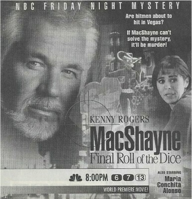 Rogers, Kenny / MacShayne - Final Roll of the Dice | Magazine Ad | April 1994 | with Maria Conchita Alonso