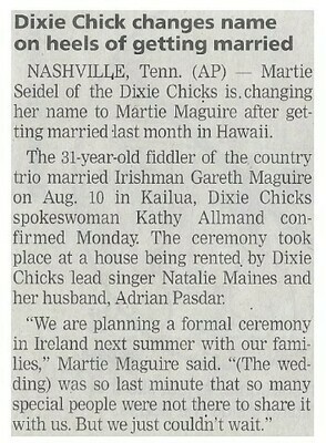 Dixie Chicks, The / Dixie Chick Changes Name On Heels of Getting Married | Martie Seidel | September 2001