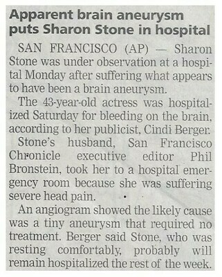 Stone, Sharon / Apparent Brain Aneurysm Puts Sharon Stone in Hospital | Newspaper Article | October 2001