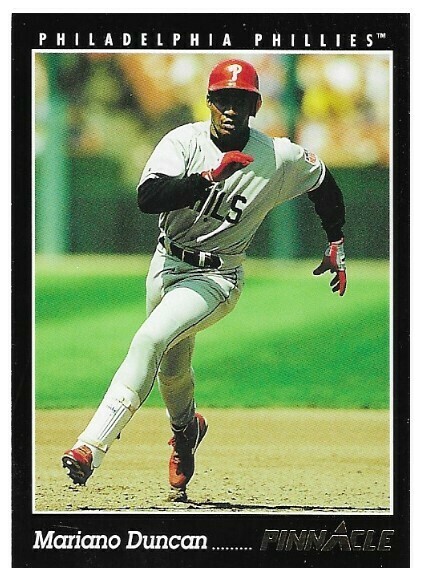 Duncan, Mariano / Philadelphia Phillies | Pinnacle #218 | Baseball Trading Card | 1993
