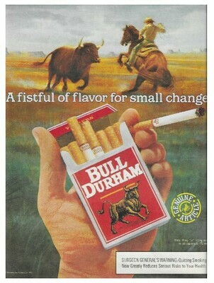 Bull Durham (Cigarettes) / A Fistful of Flavor for Small Change (1992)