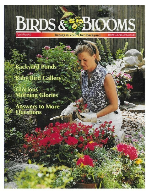 Birds + Blooms / Backyard Ponds | April-May 1997