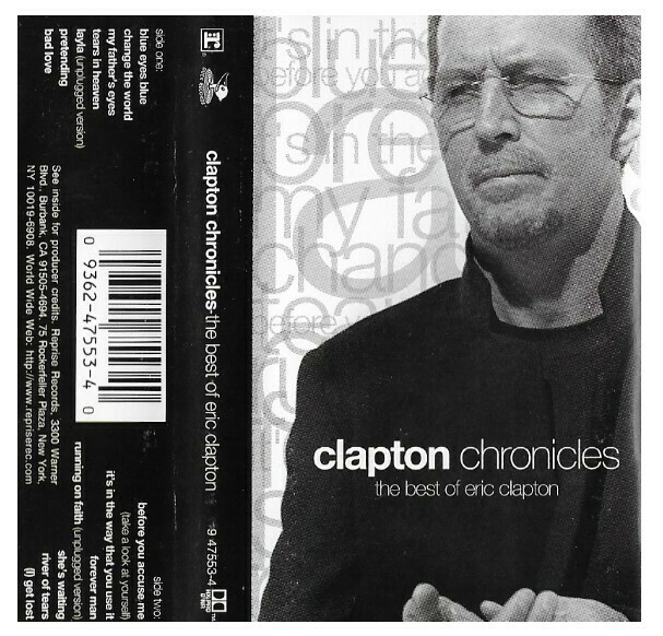 Clapton, Eric / Clapton Chronicles: The Best of Eric Clapton | Duck (Reprise) 4-47553 | October 1999