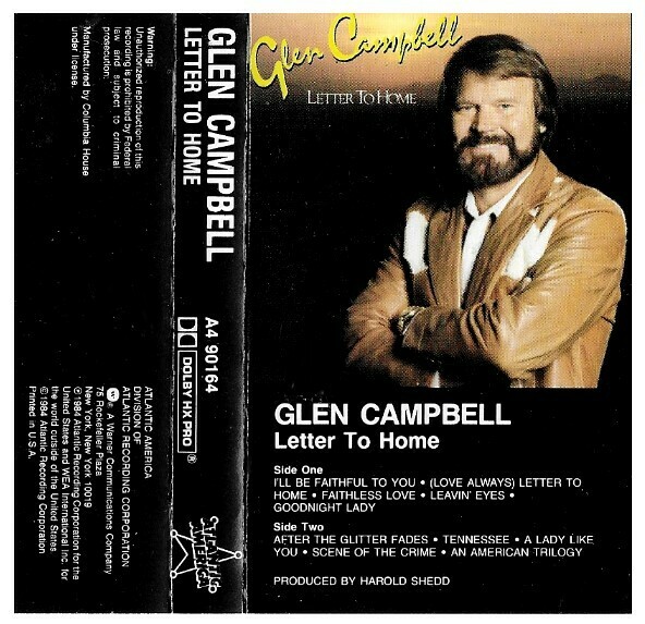 Campbell, Glen / Letter to Home | Atlantic America A4-90164 | May 1984