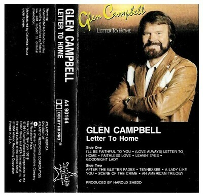 Campbell, Glen / Letter to Home | Atlantic America A4-90164 | May 1984