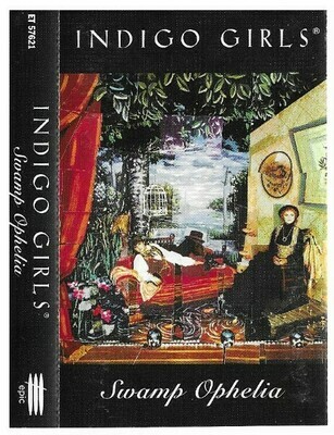 Indigo Girls / Swamp Ophelia | Epic ET-57621 | May 1994