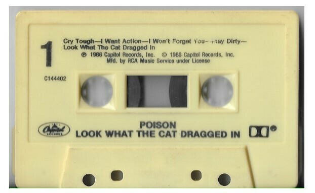 Poison / Look What the Cat Dragged In | Capitol C-144402 | August 1986
