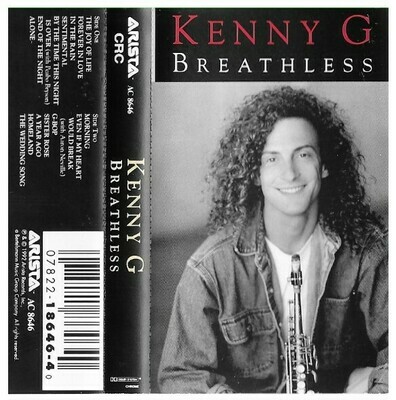 Kenny G / Breathless | Arista 18646-4 | October 1992