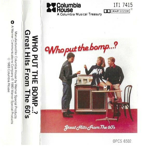 Various Artists / Who Put the Bomp...? - Great Hits From the 60&#39;s | Warner Special Products OPCS-6502 | 1983