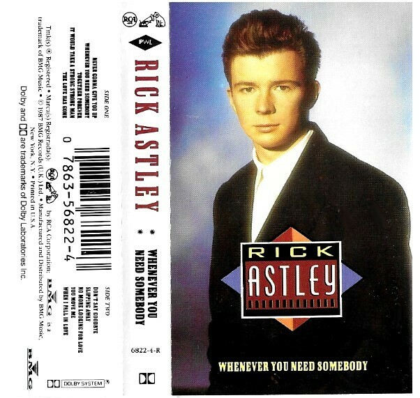 Astley, Rick / Whenever You Need Somebody | RCA 6822-4-R | November 1987