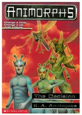 Applegate, K.A. / Animorphs - The Decision | Scholastic | June 1998