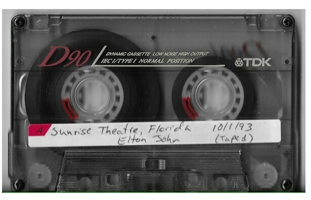 John, Elton / Fort Lauderdale, FL (Sunrise Theater) - October 1, 1993 | 2 Tapes | with Bonus
