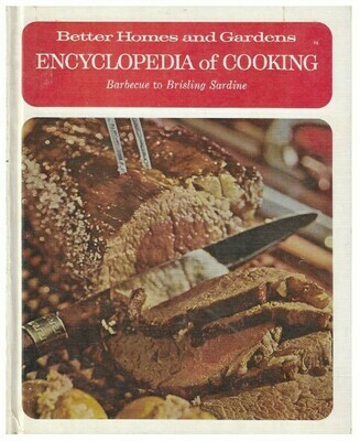 Better Homes and Gardens / Encyclopedia of Cooking - Volume 2 | Barbecue to Brisling Sardine | 1970