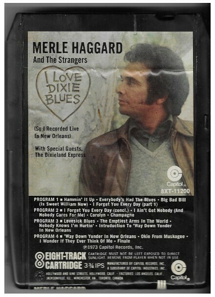 Haggard, Merle / I Love Dixie Blues | Capitol 8XT-11200 | July 1973