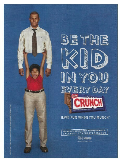 Nestle Crunch / Be the Kid in You Every Day | Magazine Ad | April 2011
