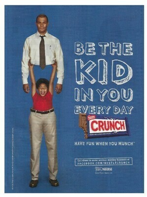 Nestle Crunch / Be the Kid in You Every Day | Magazine Ad | April 2011