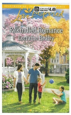 Beatty, Lorraine / Rekindled Romance | Harlequin | April 2013