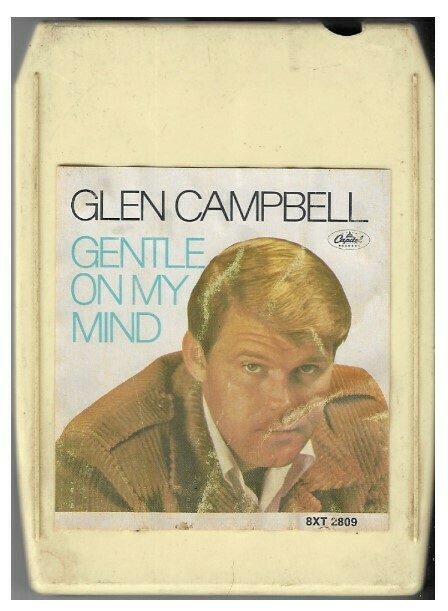 Campbell, Glen / Gentle On My Mind | Capitol 8XT-2809 | August 1967
