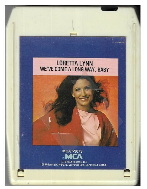 Lynn, Loretta / We&#39;ve Come a Long Way, Baby | MCA MCAT-3073 | January 1979