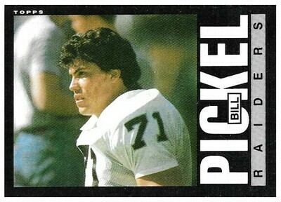 Pickel, Bill / Los Angeles Raiders | Topps #296 | Football Trading Card | 1985 | Rookie Card