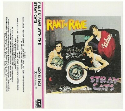 Stray Cats / Rant n' Rave with the Stray Cats | EMI America 4XO-517102 | August 1983