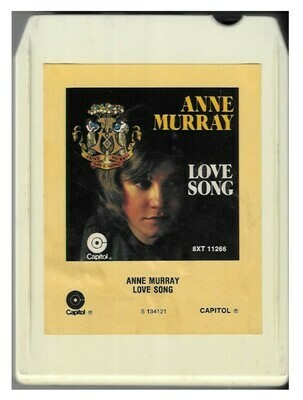 Murray, Anne / Love Song | Capitol 8XT-11266 | February 1974