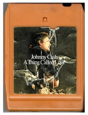 Cash, Johnny / A Thing Called Love | Columbia CA-31332 | April 1972