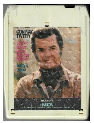 Twitty, Conway / You&#39;ve Never Been This Far Before / Baby&#39;s Gone | MCA MCAT-359 | 1973
