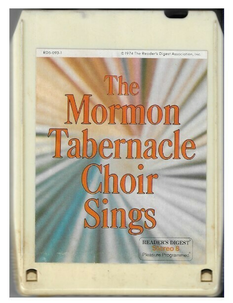 Mormon Tabernacle Choir / The Mormon Tabernacle Choir Sings - Tape 3 | Reader&#39;s Digest RD5-093-1 | 1974