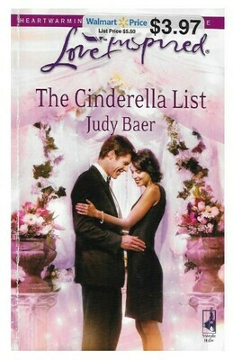Baer, Judy / The Cinderella List | Steeple Hill (Love Inspired) | April 2010