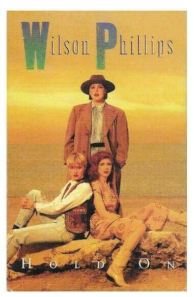 Wilson Phillips / Hold On | SBK 4JM-07322 | February 1990