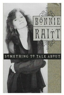 Raitt, Bonnie / Something to Talk About | Capitol 4KM-44724 | May 1991