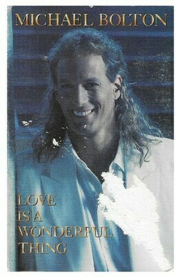 Bolton, Michael / Love is a Wonderful Thing | Columbia 38T-73719 | April 1991