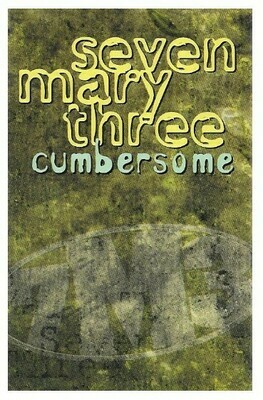 Seven Mary Three / Cumbersome | Mammoth 98111-4 | Cassette Single | January 1996