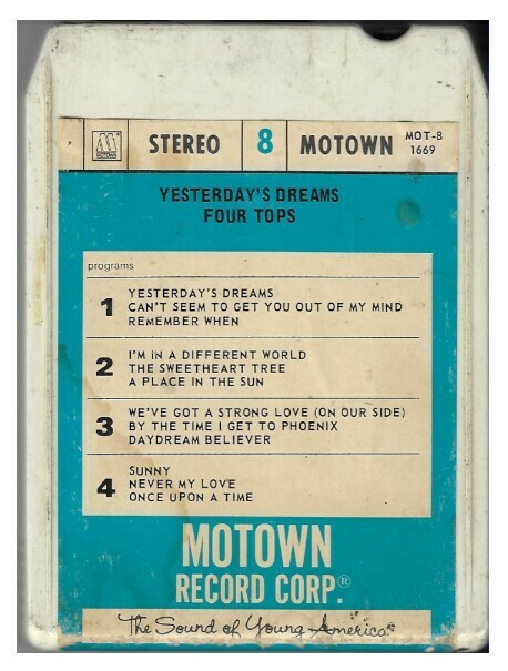 Four Tops, The / Yesterday&#39;s Dreams | Motown MOT-8 1669 | August 1968