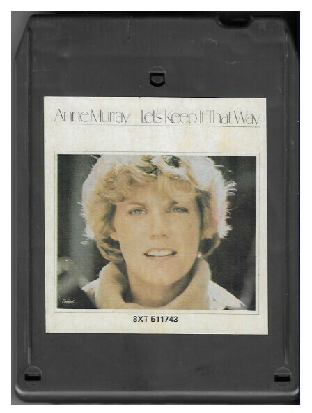 Murray, Anne / Let&#39;s Keep It That Way | Capitol 8XT-511743 | February 1978