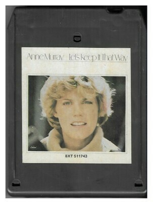 Murray, Anne / Let&#39;s Keep It That Way | Capitol 8XT-511743 | February 1978