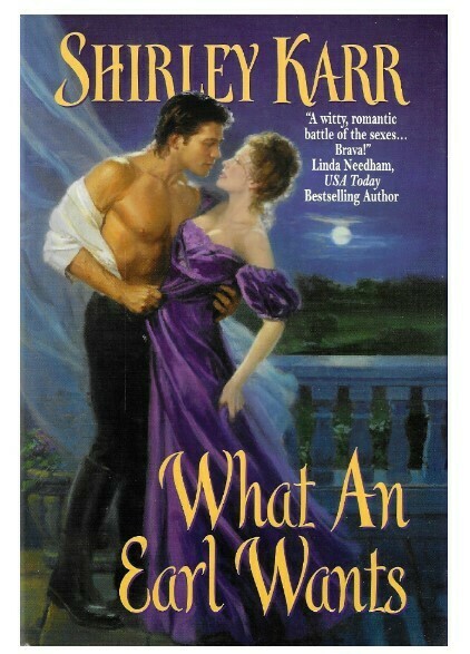 Karr, Shirley / What An Earl Wants | Avon | January 2005