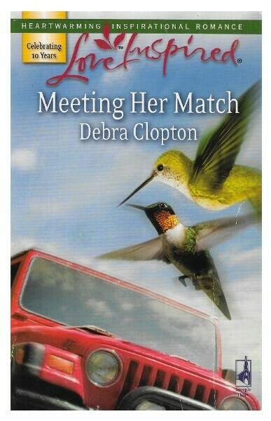 Clopton, Debra / Meeting Her Match | Steeple Hill | June 2007