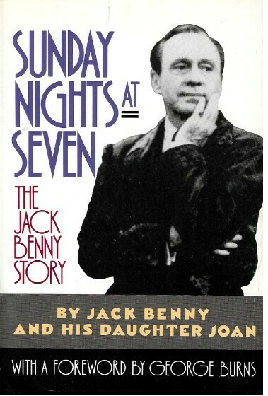 Benny, Jack / Sunday Nights at Seven - The Jack Benny Story | Warner | 1990 | with Joan Benny