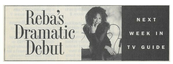 McEntire, Reba / Reba&#39;s Dramatic Debut | Magazine Ad | June 1994