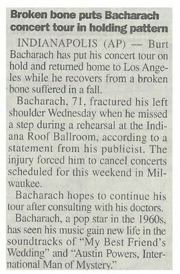 Bacharach, Burt / Broken Bone Puts Bacharach Concert Tour in Holding Pattern | Newspaper Article | April 2000