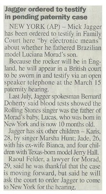 Jagger, Mick / Jagger Ordered to Testify in Pending Paternity Case | Newspaper Article | February 2000