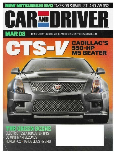 Car and Driver / Cadillac CTS-V | Magazine | March 2008