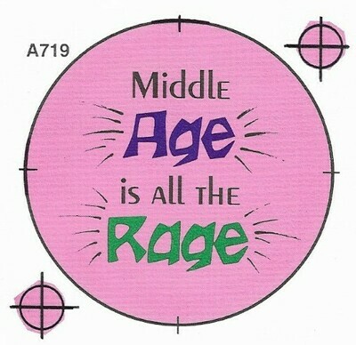 Badge-A-Minit / Middle Age is All the Rage | Ready-Made Button Design