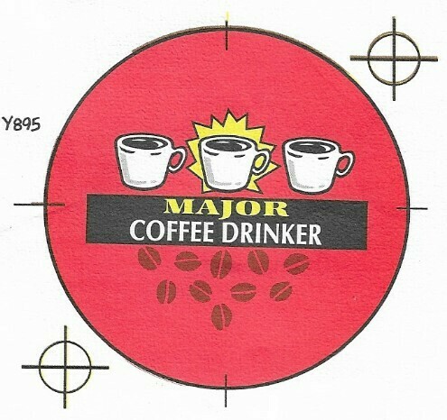 Badge-A-Minit / Major Coffee Drinker | Ready-Made Button Design